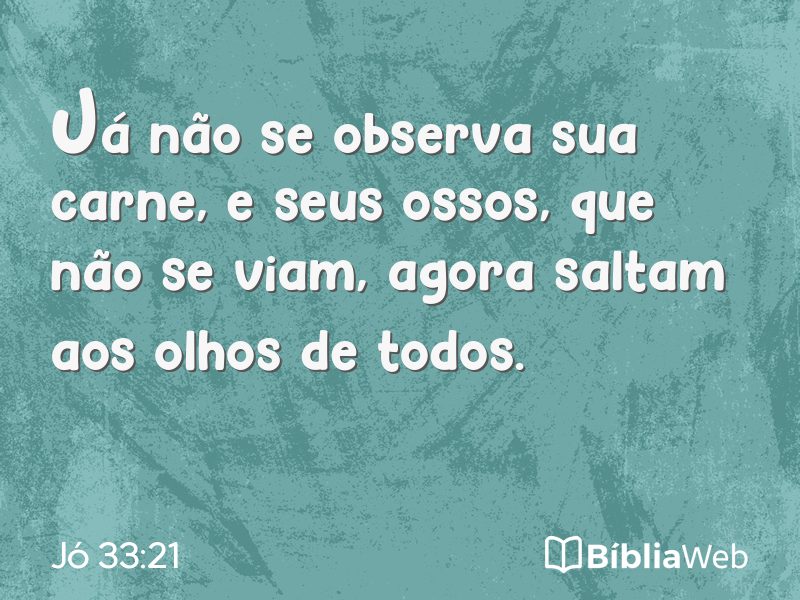 Jó 33:21 em imagem para compartilhar