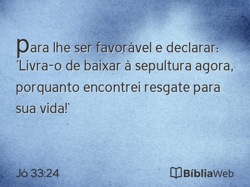 Jó 33:24 em imagem para compartilhar