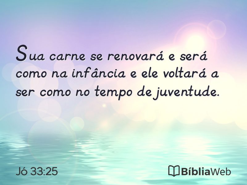 Jó 33:25 em imagem para compartilhar
