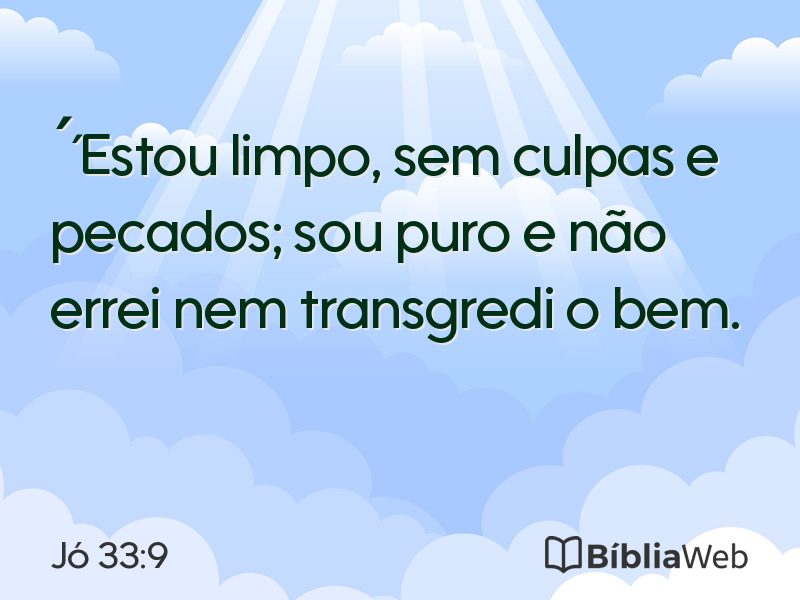 Jó 33:9 em imagem para compartilhar