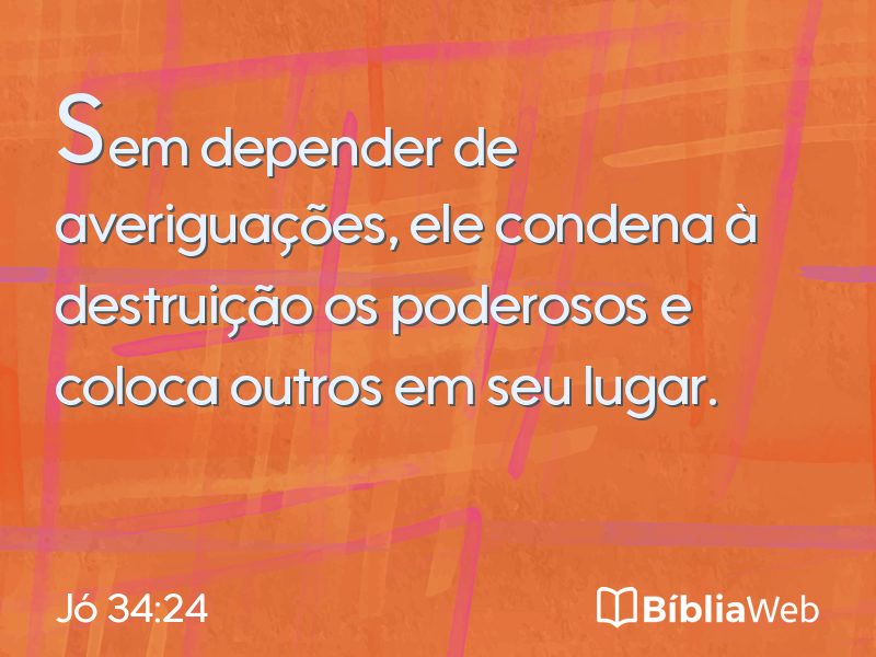 Jó 34:24 em imagem para compartilhar