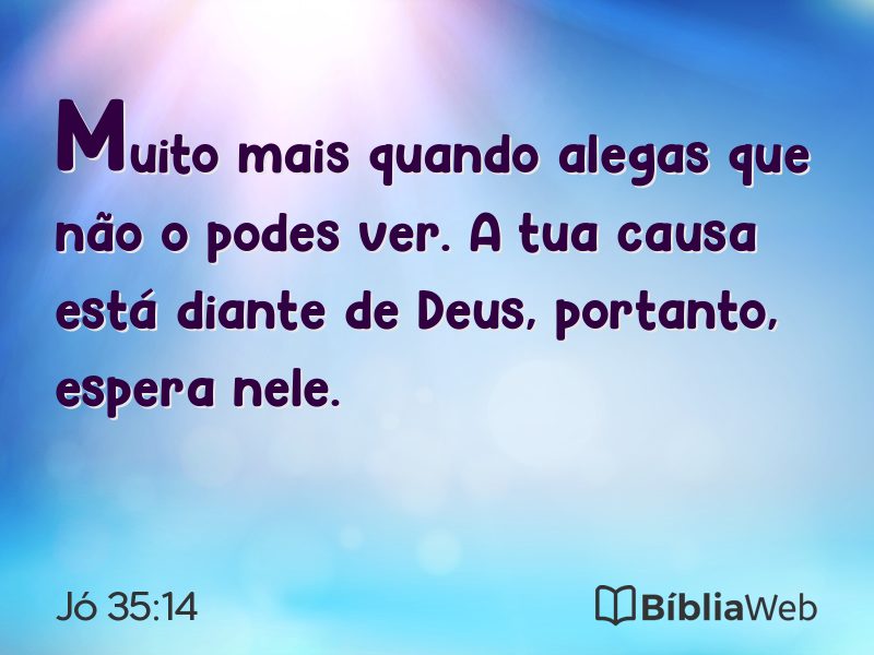 Jó 35:14 em imagem para compartilhar