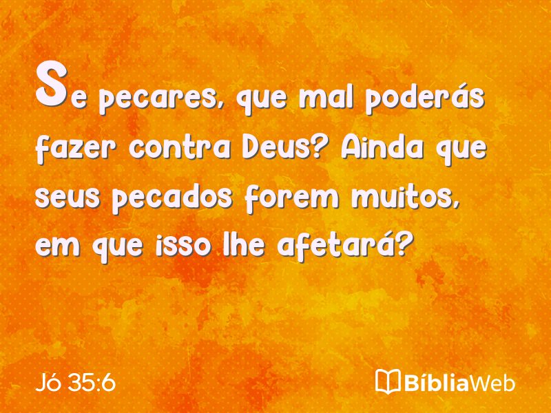 Jó 35:6 em imagem para compartilhar