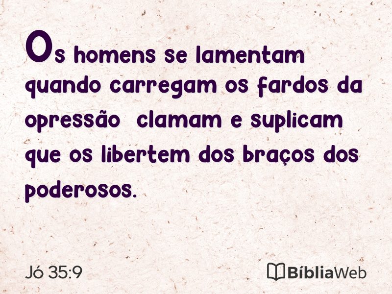 Jó 35:9 em imagem para compartilhar
