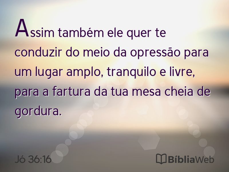 Jó 36:16 em imagem para compartilhar