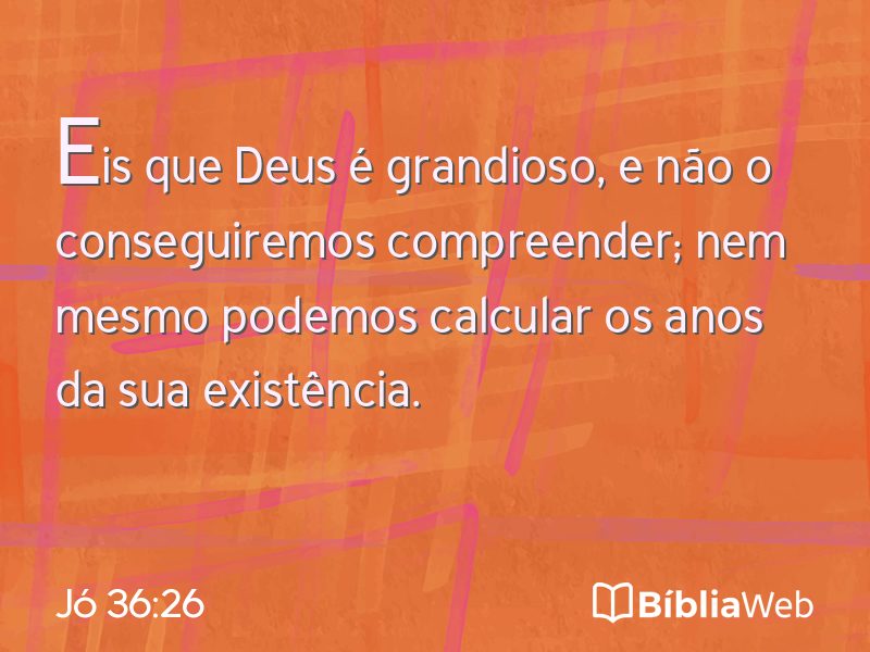 Jó 36:26 em imagem para compartilhar