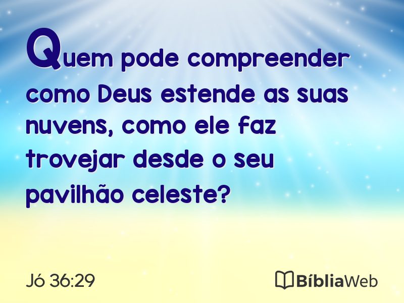 Jó 36:29 em imagem para compartilhar
