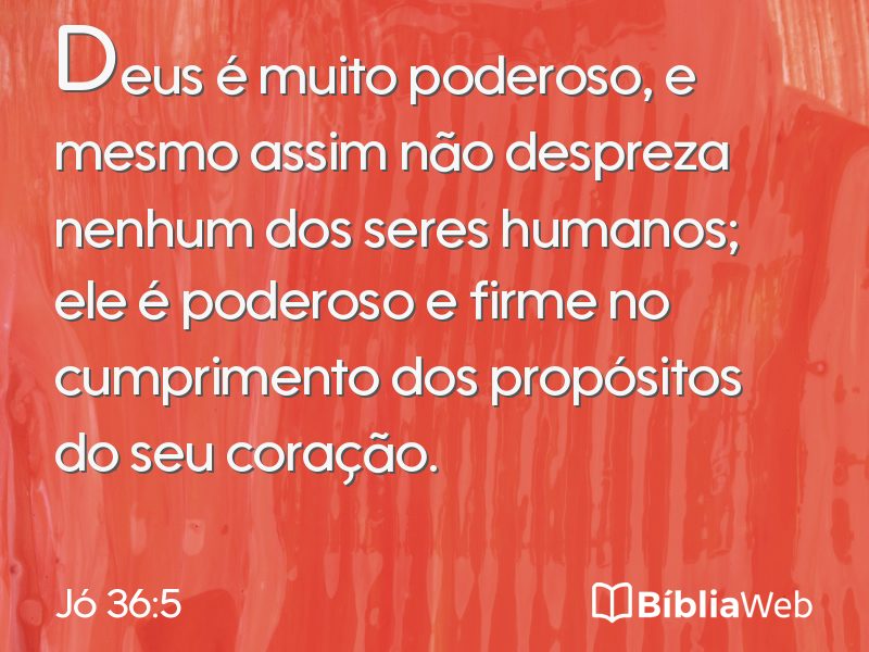 Jó 36:5 em imagem para compartilhar