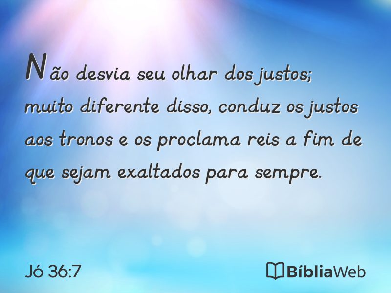 Jó 36:7 em imagem para compartilhar