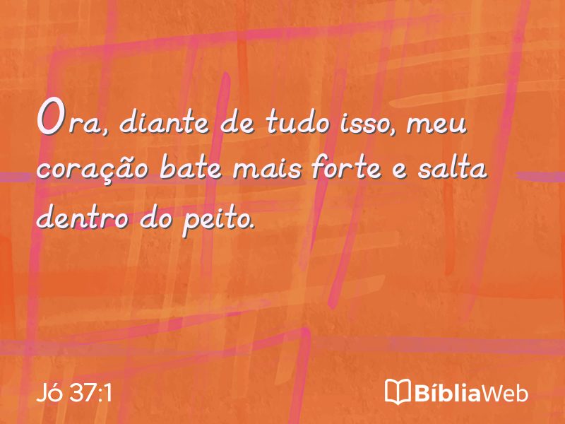 Jó 37:1 em imagem para compartilhar