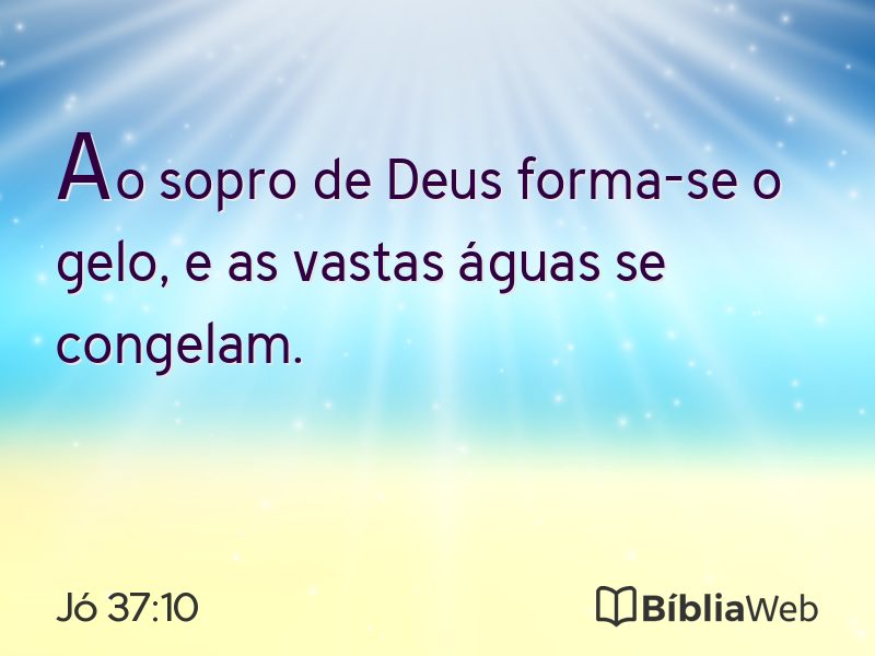 Jó 37:10 em imagem para compartilhar
