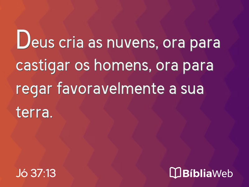 Jó 37:13 em imagem para compartilhar