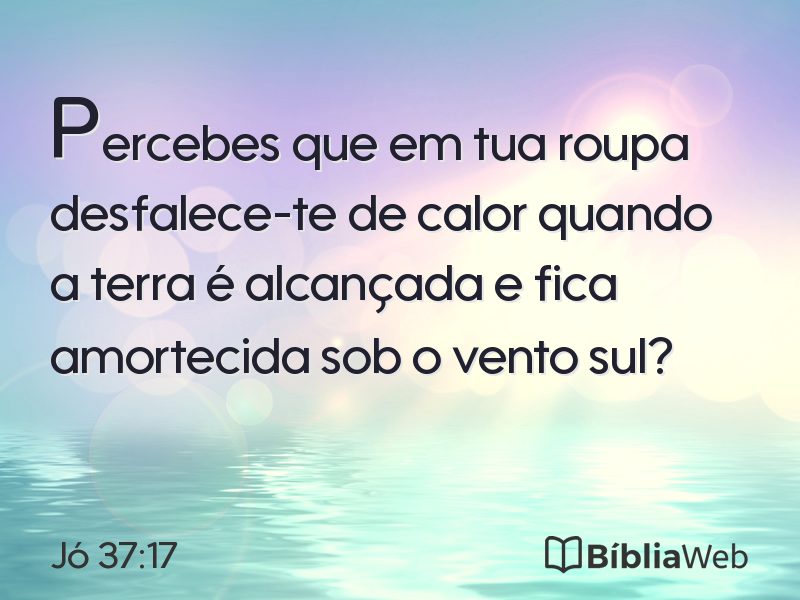 Jó 37:17 em imagem para compartilhar