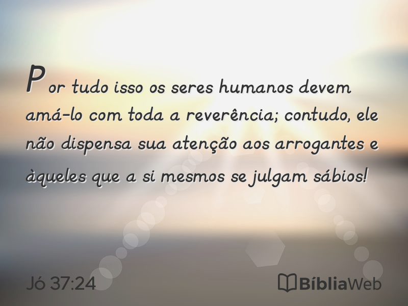 Jó 37:24 em imagem para compartilhar