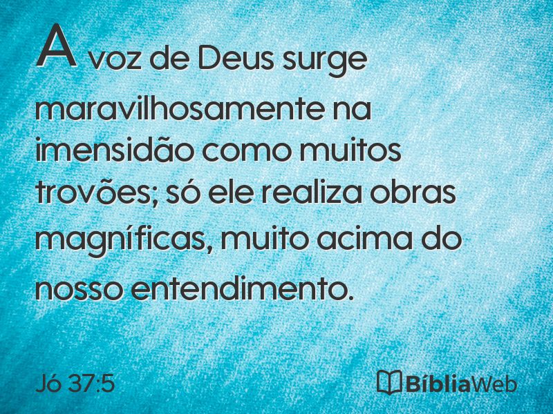Jó 37:5 em imagem para compartilhar