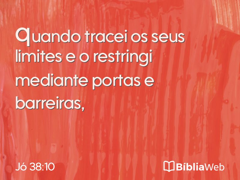 Jó 38:10 em imagem para compartilhar