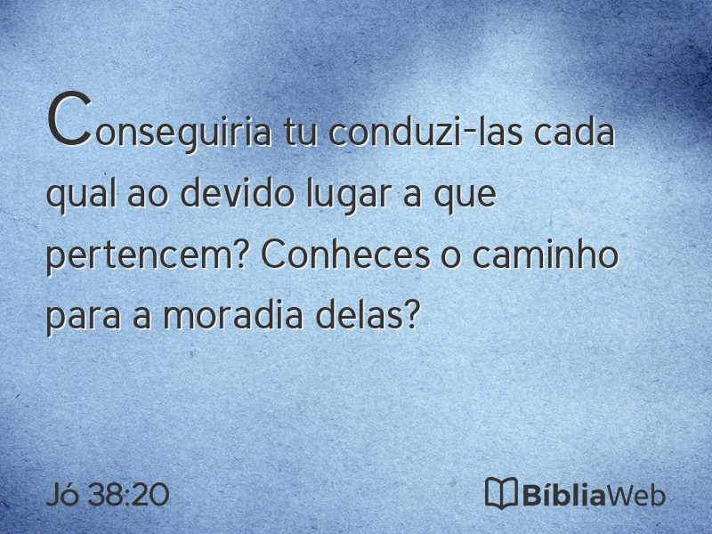 Jó 38:20 em imagem para compartilhar