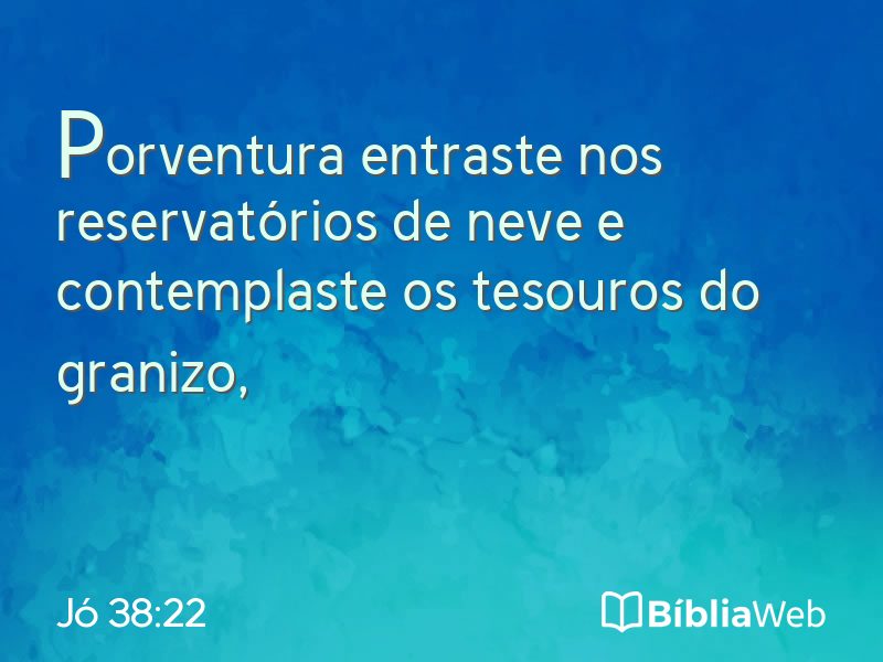 Jó 38:22 em imagem para compartilhar