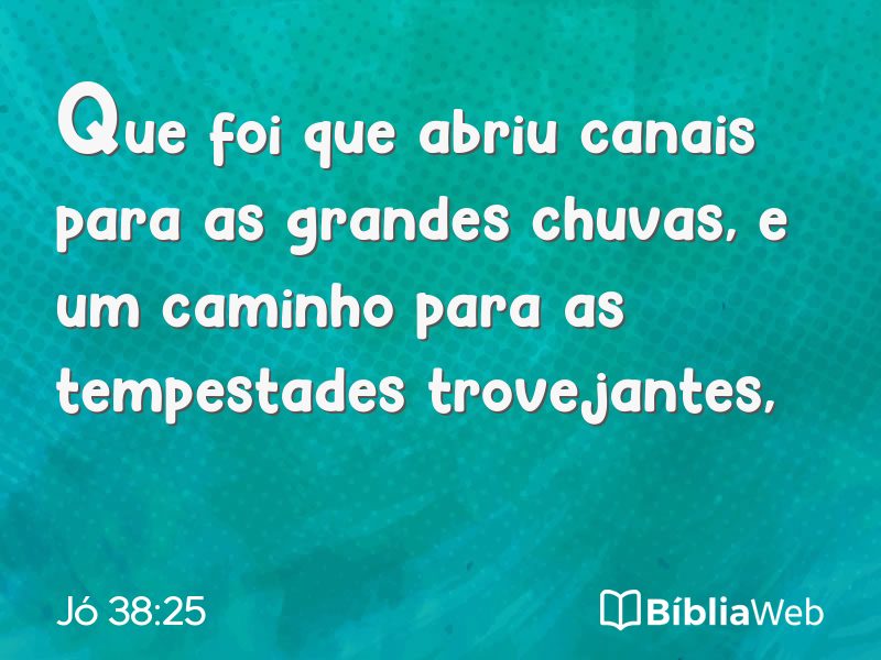 Jó 38:25 em imagem para compartilhar