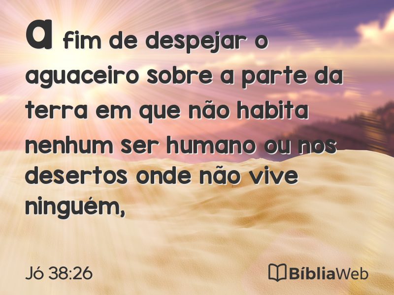Jó 38:26 em imagem para compartilhar
