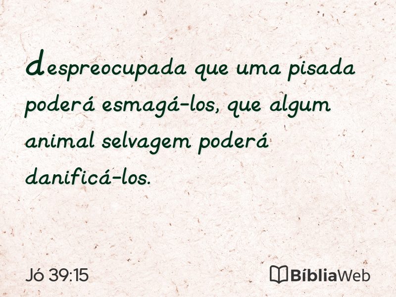 Jó 39:15 em imagem para compartilhar