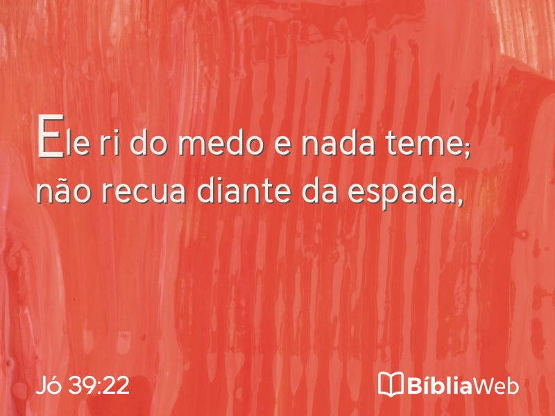 Jó 39:22 em imagem para compartilhar