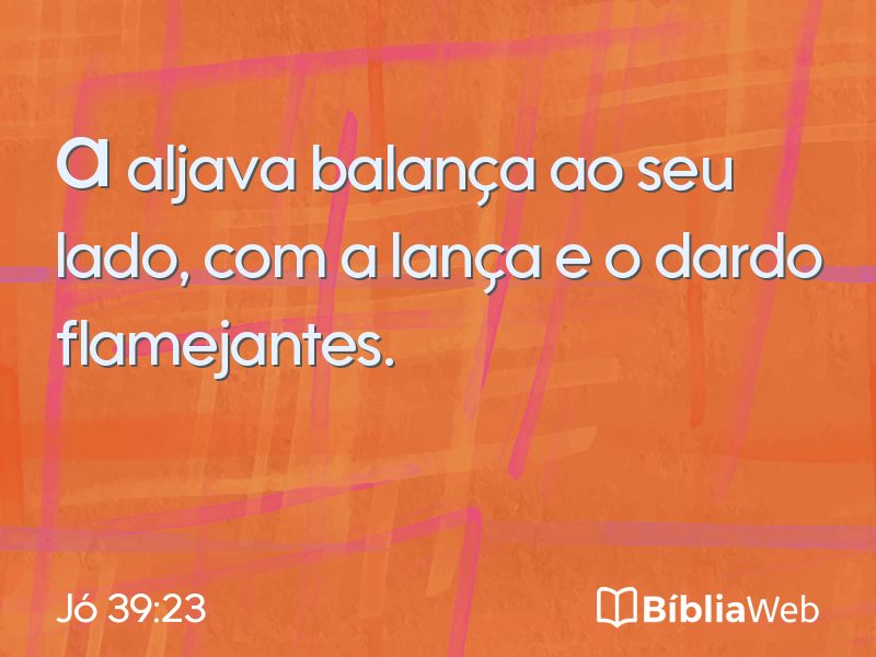 Jó 39:23 em imagem para compartilhar