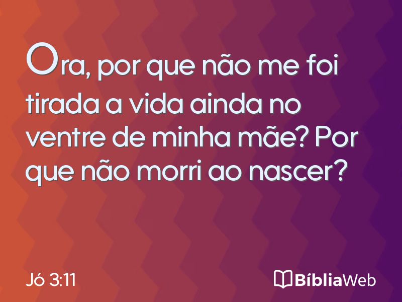 Jó 3:11 em imagem para compartilhar