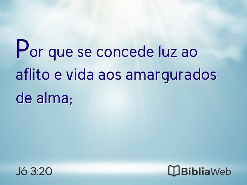 Jó 3:20 em imagem para compartilhar