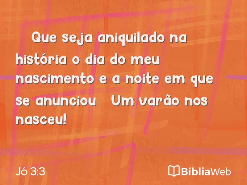 Jó 3:3 em imagem para compartilhar