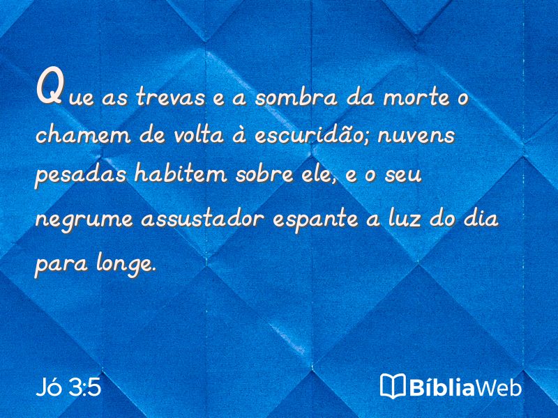 Jó 3:5 em imagem para compartilhar