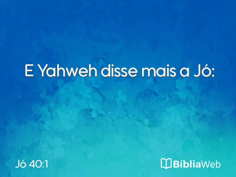 Jó 40:1 em imagem para compartilhar