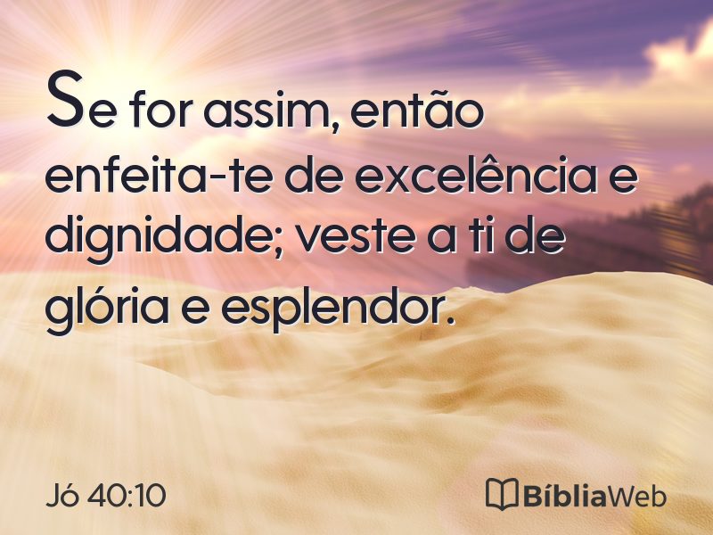 Jó 40:10 em imagem para compartilhar