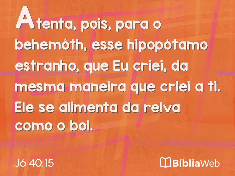 Jó 40:15 em imagem para compartilhar