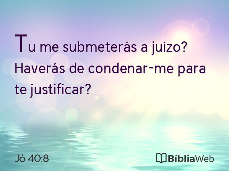 Jó 40:8 em imagem para compartilhar