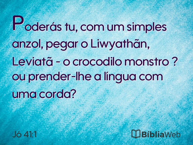 Jó 41:1 em imagem para compartilhar