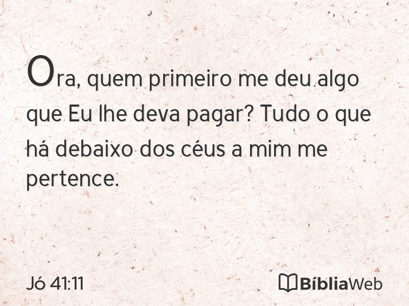 Jó 41:11 em imagem para compartilhar