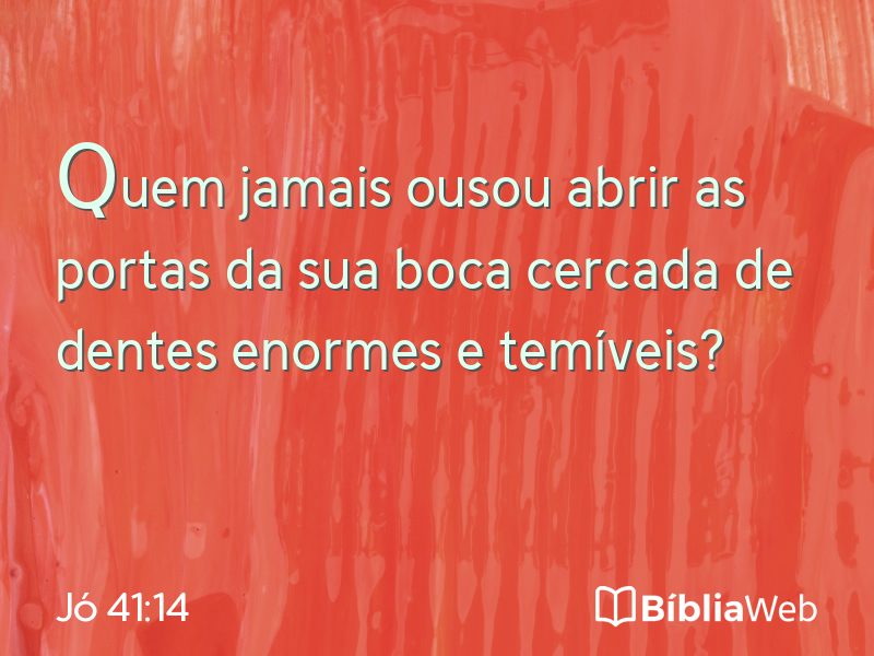 Jó 41:14 em imagem para compartilhar