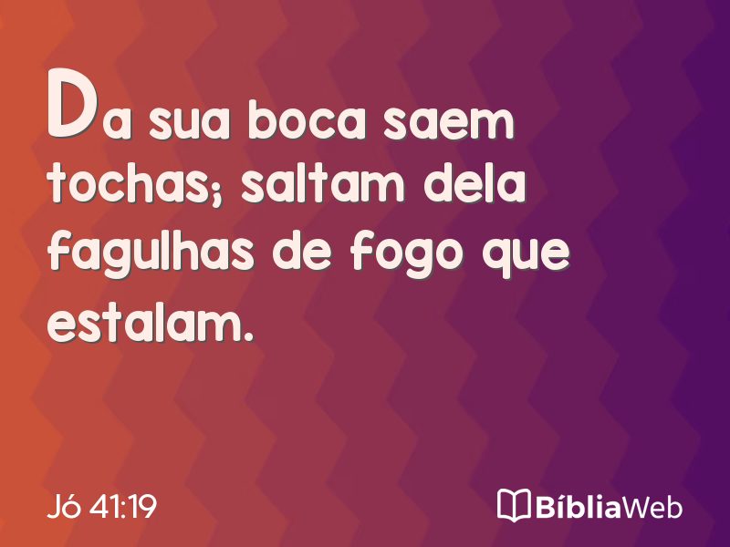 Jó 41:19 em imagem para compartilhar
