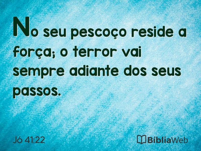 Jó 41:22 em imagem para compartilhar