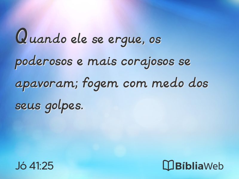 Jó 41:25 em imagem para compartilhar