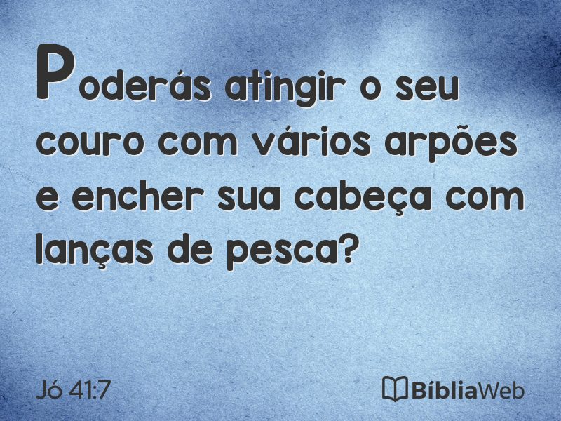 Jó 41:7 em imagem para compartilhar