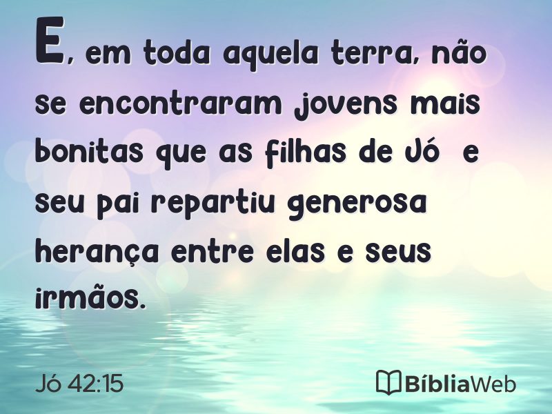 Jó 42:15 em imagem para compartilhar