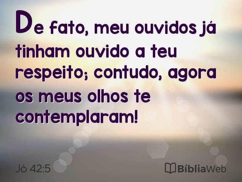 Jó 42:5 em imagem para compartilhar