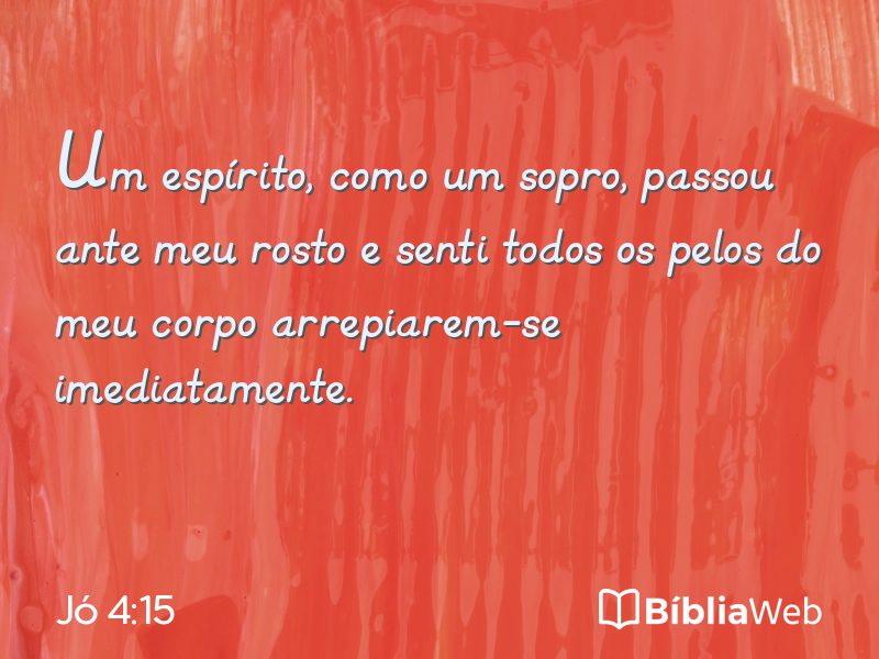 Jó 4:15 em imagem para compartilhar