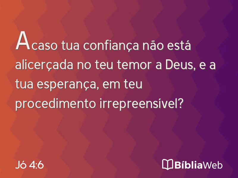Jó 4:6 em imagem para compartilhar