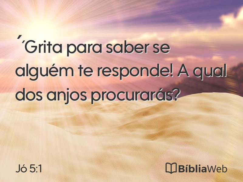 Jó 5:1 em imagem para compartilhar