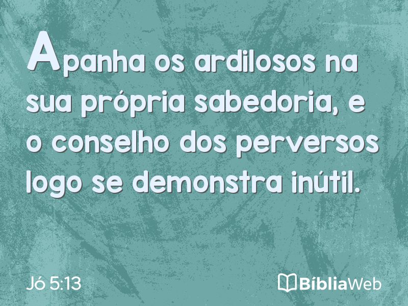 Jó 5:13 em imagem para compartilhar