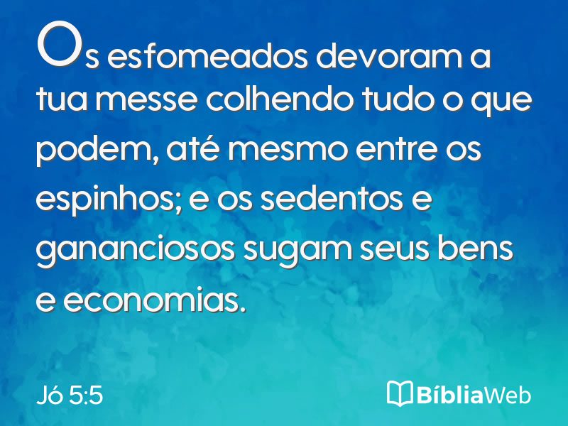 Jó 5:5 em imagem para compartilhar