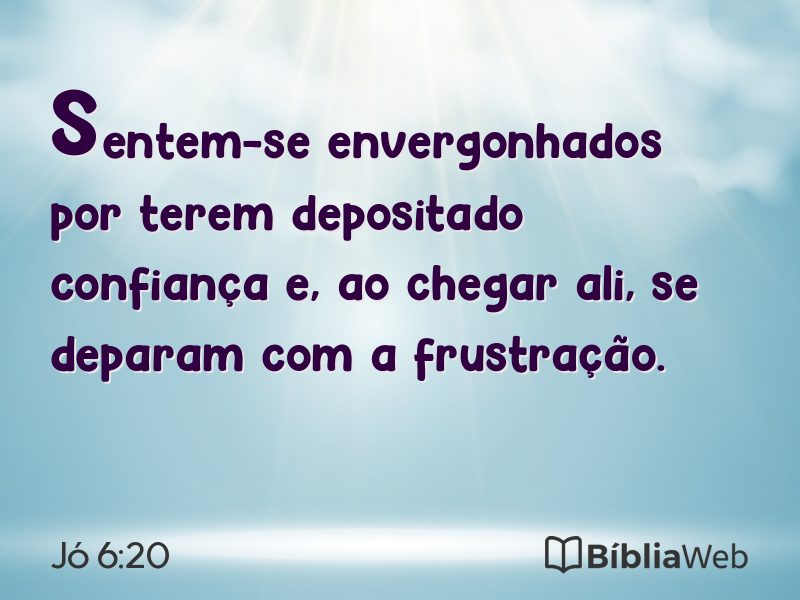 Jó 6:20 em imagem para compartilhar